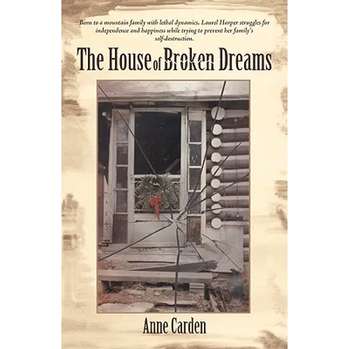 The House of Broken Dreams