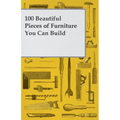 100 Beautiful Pieces of Furniture You Can Build