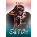 Two Degrees One Heart