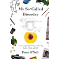 My So-Called Disorder: Autism, Exploding Trucks, and the Big Daddy of Rock and Roll