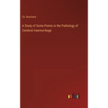 A Study of Some Points in the Pathology of Cerebral Haemorrhage