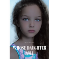 Whose Daughter Am I