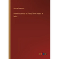 Reminiscences of Forty-Three Years in India