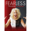 Fearless: Mastering The Monster