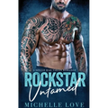 Rockstar Untamed: A Single Dad Virgin Romance