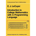 Introduction to College Mathematics with a Programming Language