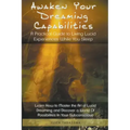 Awaken Your Dreaming Capabilities