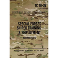 TC 18-32 Special Forces Sniper Training & Employment: November, 2013