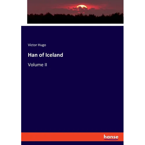 Han of Iceland: Volume II