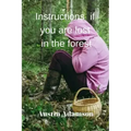 instructions if you are lost in the forest
