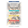 Racing Across the Lines: Changing Race Relations Through Friendship