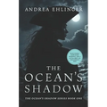 The Ocean's Shadow: The Ocean's Shadow Series Book One