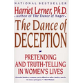 The Dance of Deception: A Guide to Authenticity and Truth-Telling in Women's Relationships
