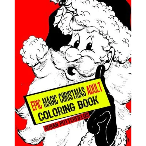 Epic Magic Christmas Adult Coloring Book