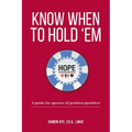 Know When To Hold 'Em: A guide for spouses of problem gamblers
