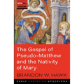 The Gospel of Pseudo-Matthew and the Nativity of Mary