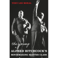 The Young Alfred Hitchcock's Moviemaking Master Class
