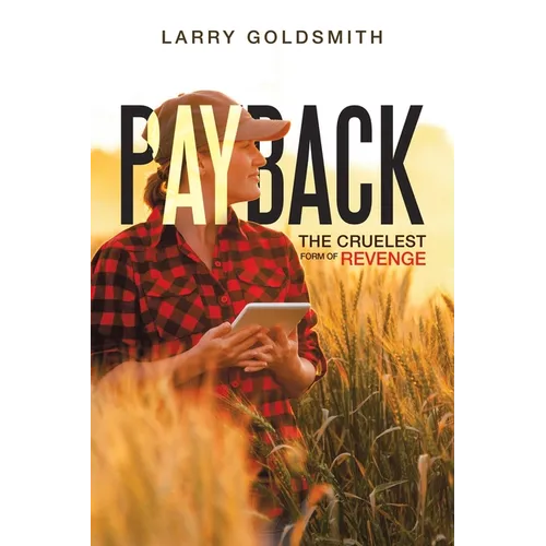 Payback: The Cruelest Form of Revenge