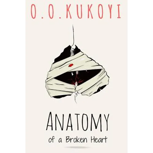 Anatomy of a Broken Heart