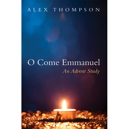 O Come Emmanuel: An Advent Study