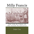 Milly Francis: The Life & Times of the Creek Pocahontas