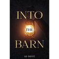 Into The Barn