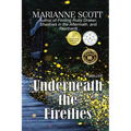 Underneath the Fireflies