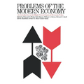 Problems of the Modern Economy: An Introduction to the Major Current Issues of Economic Policy