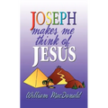 Joseph Makes Me Think of Jesus