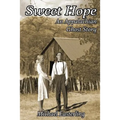 Sweet Hope: An Appalachian Ghost Story
