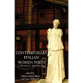 Contemporary Italian Women Poets: A Bilingual Anthology