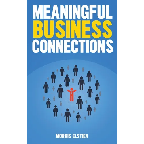 Meaningful Business Connections