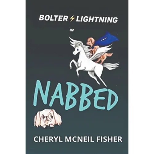 Bolter Lightning in NABBED