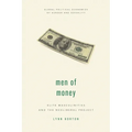 Men of Money: Elite Masculinities and the Neoliberal Project
