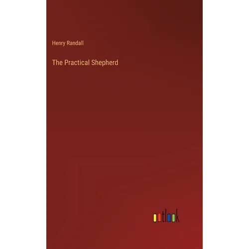 The Practical Shepherd