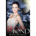 Blood Bond: Book 3, Dirty Blood series