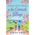 Happy Days Ahead in the Cornish Village