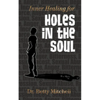Inner Healing for Holes in the Soul - Paperback