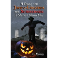 A Night for Jack-o-Lanterns and Scarecrows: A Collection of Halloween Tales
