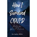 How I Survived COVID: Poetry for special occasions