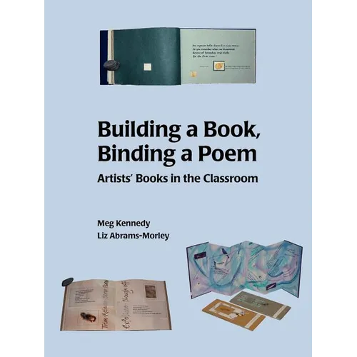 Building a Book, Binding a Poem