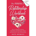 The Perfect Relationship Workbook - 2 Books in 1