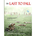 The Last to Fall: The 1922 March, Battles, & Deaths of U.S. Marines at Gettysburg