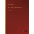 The Gathering of Brother Hilarius: in large print