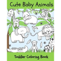 Baby Animals: Toddler Coloring Book