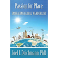 Passion for Place: Embracing Global Wanderlust
