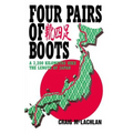 Four Pairs of Boots: A 3,200 Kilometre Hike The Length of Japan