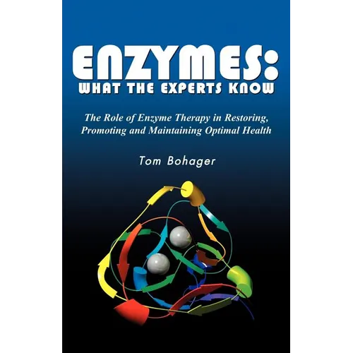 Enyzmes: What the Experts Know