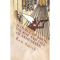 Scourge of Amun: The Rise and Fall of Akhenaten: The Story of Egypt's Most Controversial Pharaoh