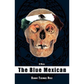 The Blue Mexican